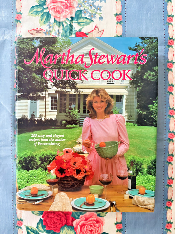 Martha Stewart’s Quick Cook